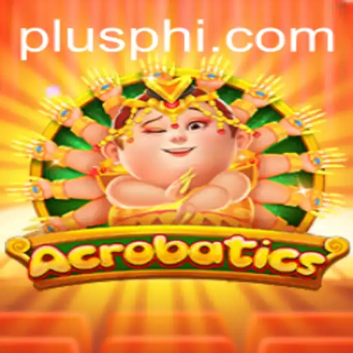 The Thrilling World of Acrobatics: A Fresh Adventure with Plusph